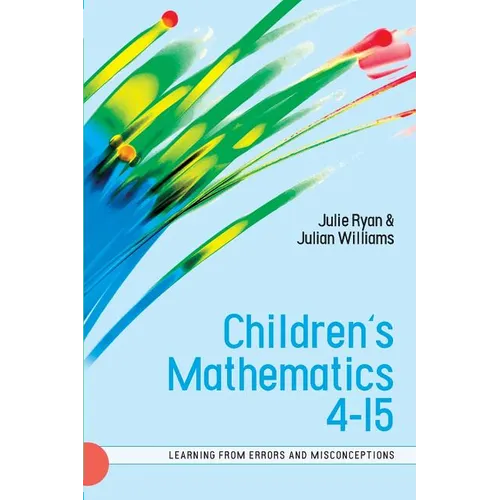 Children's Mathematics 4-15: Learning from Errors and Misconceptions