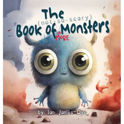 The (not-so-scary) Book of MORE Monsters