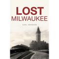 Lost Milwaukee