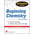 Schaum's Outline of Beginning Chemistry: 673 Solved Problems + 16 Videos