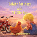 Golden Feathers And A Little Boy