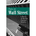 Panic on Wall Street: A History of America's Financial Disasters