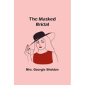 The Masked Bridal