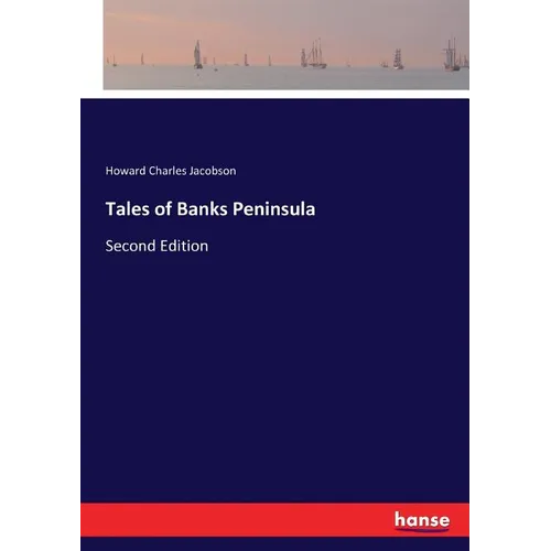 Tales of Banks Peninsula: Second Edition