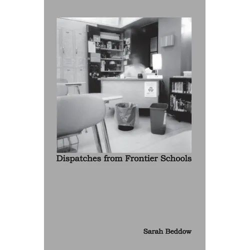 Dispatches from Frontier Schools