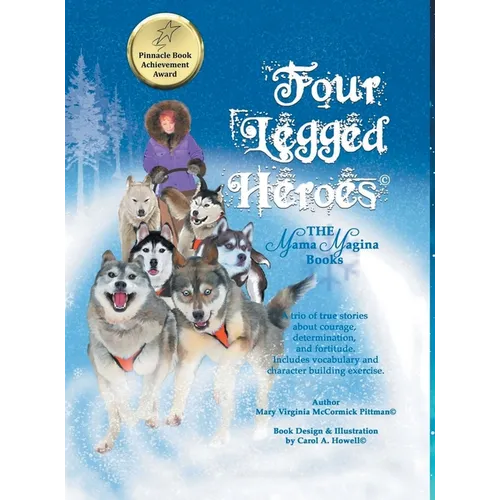 Four-Legged Heroes: The Mama Magina Books
