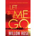 Let Me Go