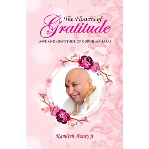 The Flowers of Gratitude