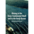 Mining in the Outer Continental Shelf and in the Deep Ocean