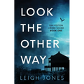 Look The Other Way