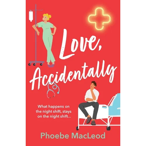 Love, Accidentally