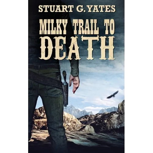 Milky Trail To Death