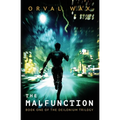 The Malfunction: Book 1 of The Deilonium Trilogy
