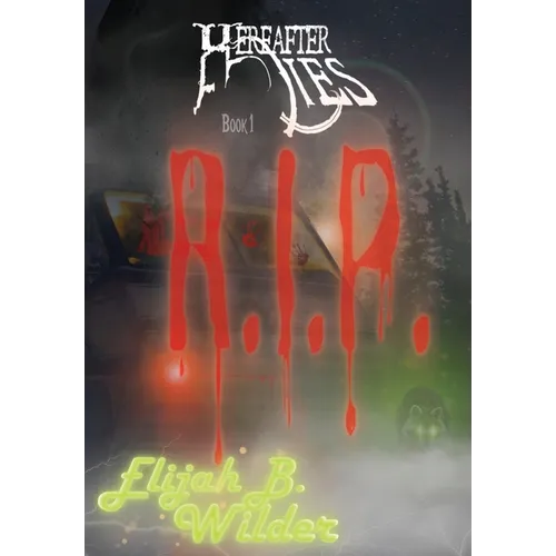 Hereafter Lies: R.I.P.