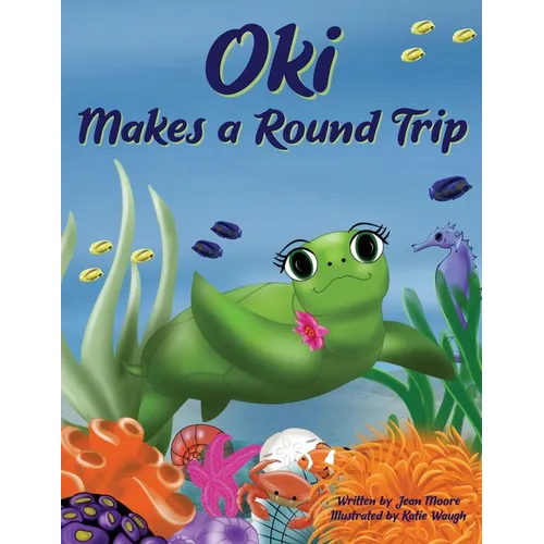 Oki Makes a Round Trip: An Educational Journey of a Sea Turtle