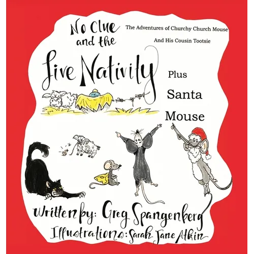 A Christmas Story: No Clue and the Live Nativity
