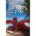 Dragon Gems: Summer 2024