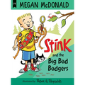 Stink: The Big Bad Badgers