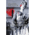 On the Death of a Civilization