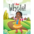 I Am Whole!