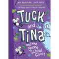 Tuck and Tina and the Boone School Ghost: Volume 2