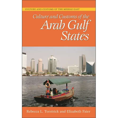 Culture and Customs of the Arab Gulf States