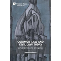 Common Law and Civil Law Today: Convergence and Divergence