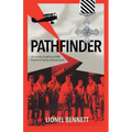 Pathfinder: His priority of getting to WW2 became bringing everyone home