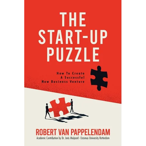 The Start-Up Puzzle: How To Create A Successful New Business Venture