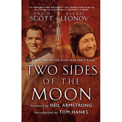 Two Sides of the Moon: Our Story of the Cold War Space Race