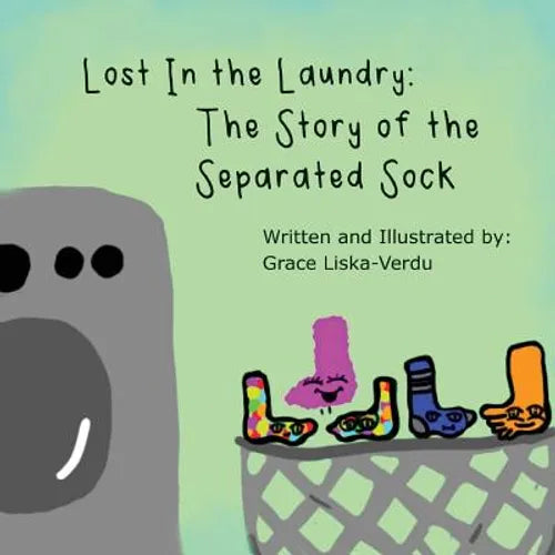 Lost in the Laundry: The Story of the Separated Sock