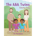 The A&A Twins: Gotcha Day