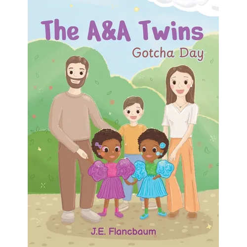 The A&A Twins: Gotcha Day