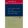 Last Writings on the Philosophy of Psychology, Volume 1