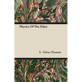 Physics Of The Ether