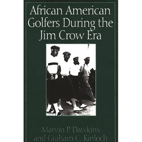African American Golfers During the Jim Crow Era