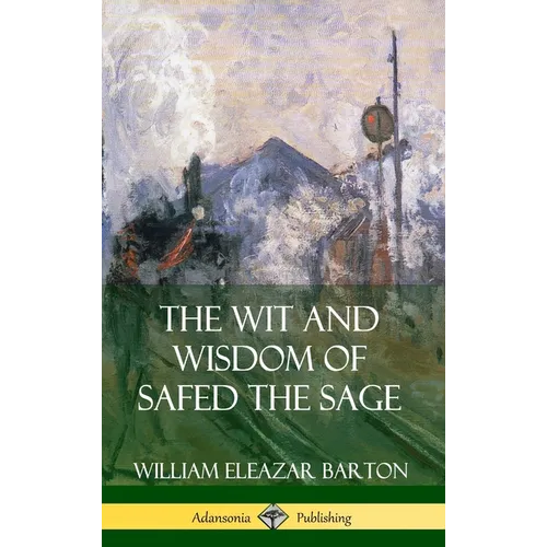 The Wit and Wisdom of Safed the Sage (Hardcover)