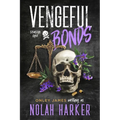 Vengeful Bonds: Season One