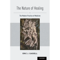 Nature of Healing: The Modern Practice of Medicine