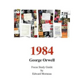 George Orwell's 1984: A Focus Study Guide
