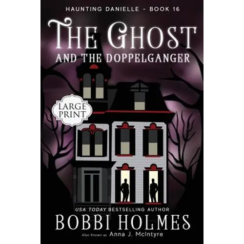 The Ghost and the Doppelganger