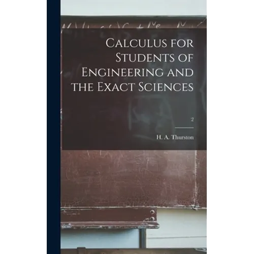 Calculus for Students of Engineering and the Exact Sciences; 2