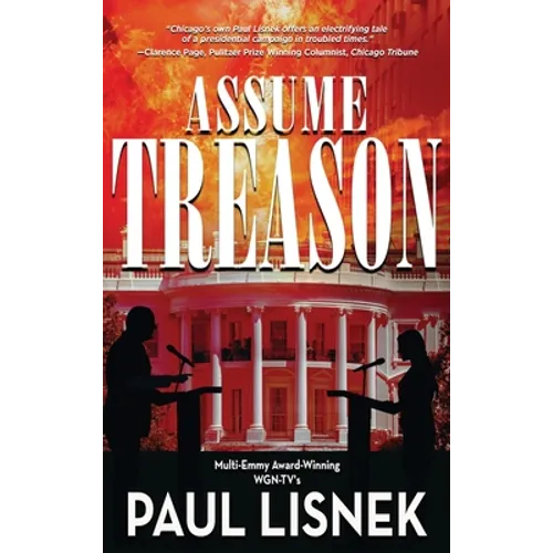 Assume Treason: A Matt Barlow Novel
