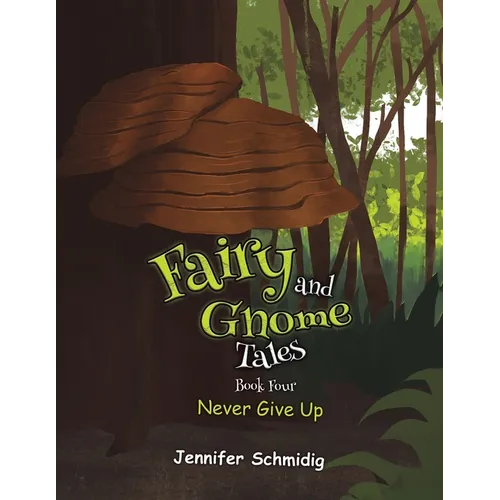 Fairy and Gnome Tales - Book Four