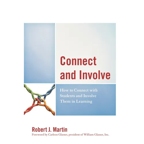 Connect and Involve: How to Connect with Students and Involve Them in Learning