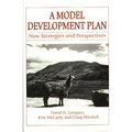 A Model Development Plan: New Strategies and Perspectives