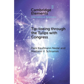Tip-toeing through the Tulips with Congress