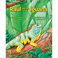 Raul and the Iguana/Raúl y la Iguana