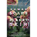 Human Scars on Planet Skin: A Science Fantasy Horror Novel