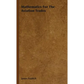 Mathematics For The Aviation Trades
